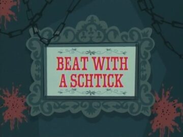 Beat-With-a-Schtick