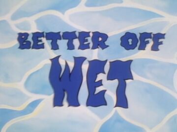Better-Off-Wet