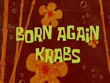Born-Again-Krabs
