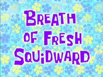 Breath-of-Fresh-Squidward