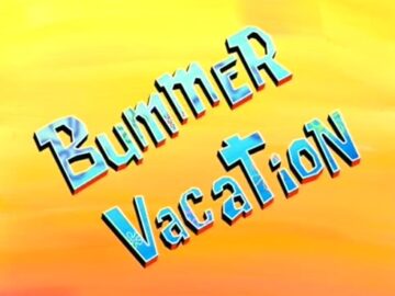 Bummer-Vacation