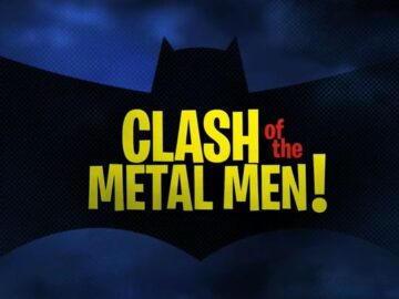 Clash-Of-The-Metal-Men