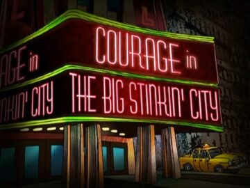 Courage-in-the-Big-Stinkin-City