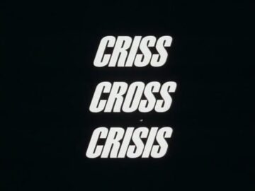 Criss-Cross-Crisis