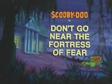 Dont-Go-Near-The-Fortress-Of-Fear