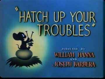 Hatch-Up-Your-Troubles