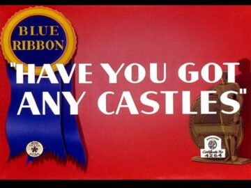 Have-You-Got-Any-Castles