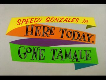 Here-Today-Gone-Tamale