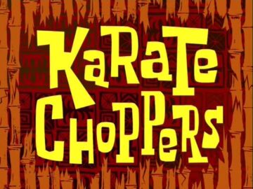 Karate-Choppers