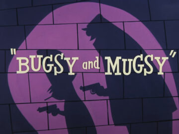 Looney-Tunes-Bugsy-and-Mugsy