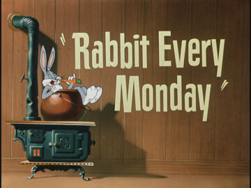 Looney-Tunes-Rabbit-Every-Monday