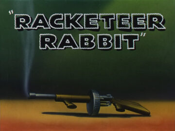 Looney-Tunes-Racketeer-Rabbit