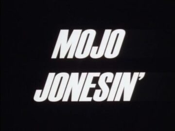 Mojo-Jonesin