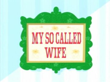 My-So-Called-Wife