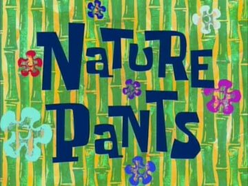 Nature-Pants