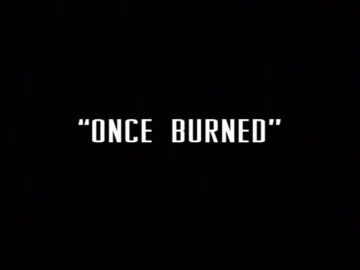 Once-Burned