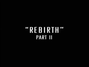 Rebirth-Part-2