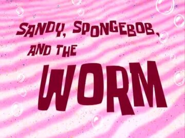 Sandy-SpongeBob-and-the-Worm