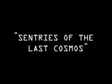 Sentries-Of-The-Last-Cosmos