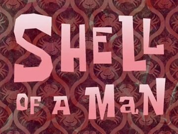 Shell-of-a-Man