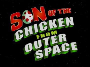 Son-of-the-Chicken-from-Outer-Space