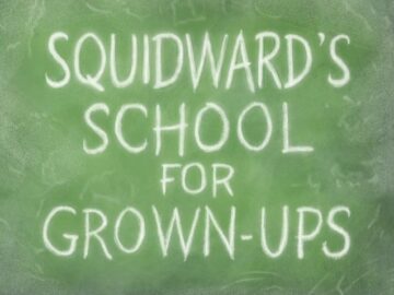 Squidwards-School-for-Grown-Ups