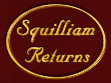 Squilliam-Returns