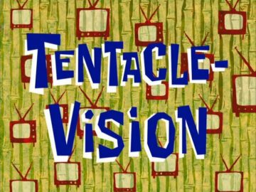 Tentacle-Vision