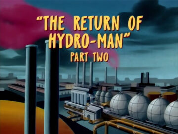 The-Return-Of-Hydro-Man-Part-2