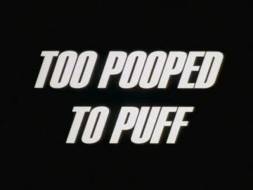 Too-Pooped-to-Puff