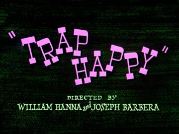 Trap-Happy