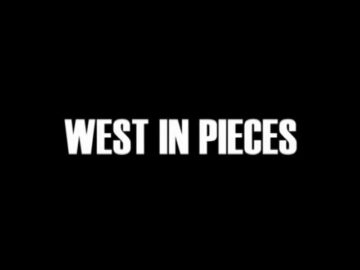 West-in-Pieces