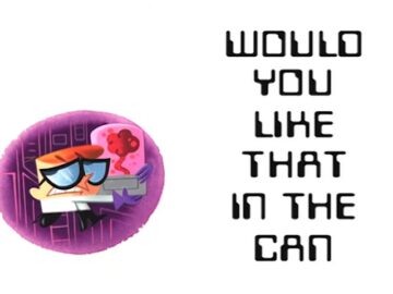 Would-You-Like-That-in-the-Can